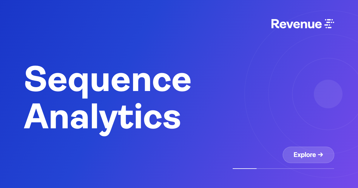 Sequence Analytics – Revenue.io Support