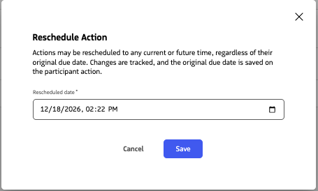 Date and time picker for rescheduling an action.