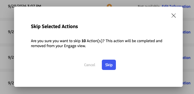 Bulk skip confirmation dialog in Engage