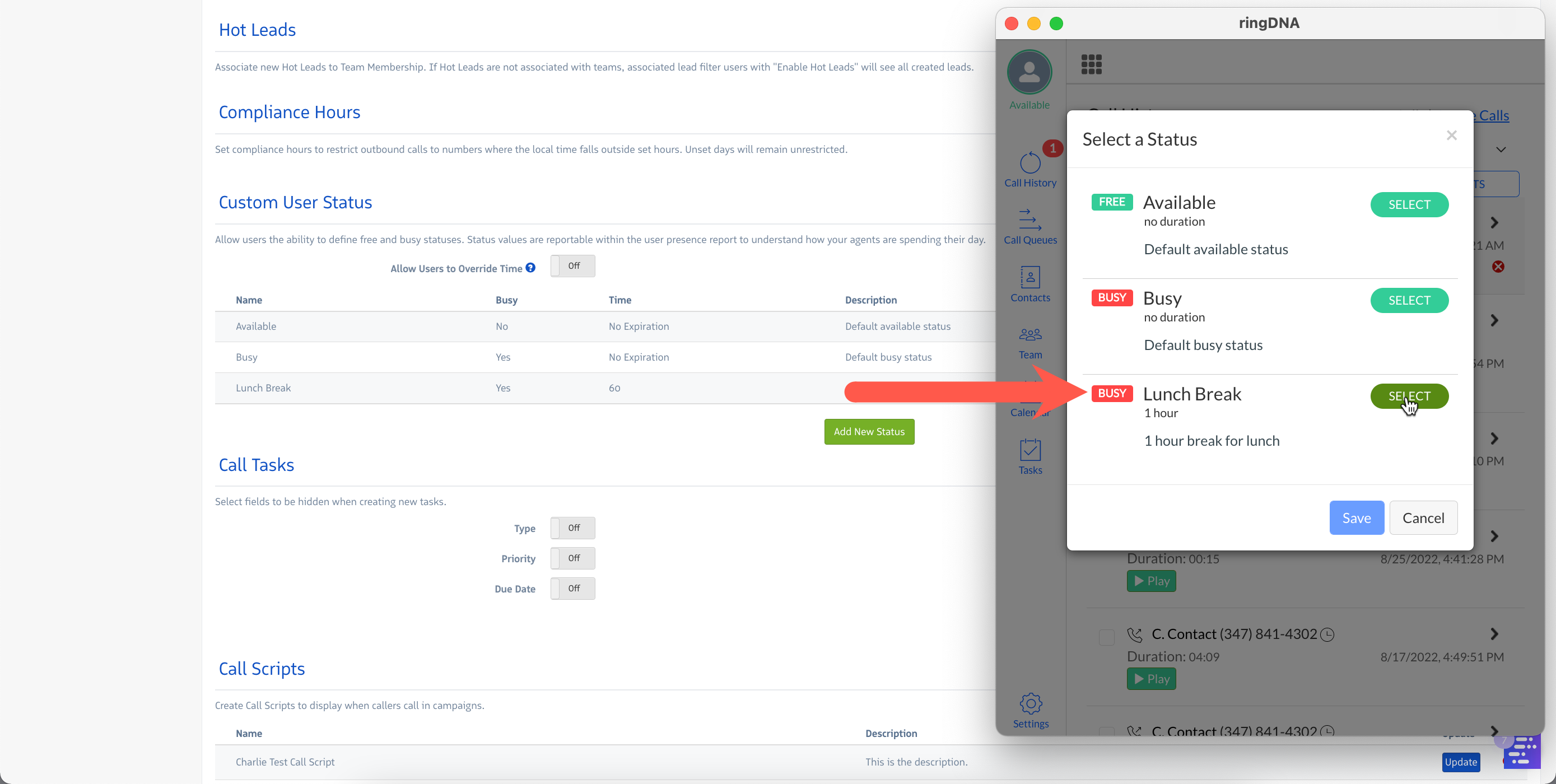 Lunch break status in Dialer