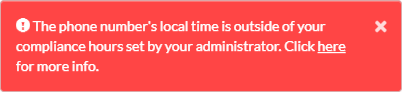 The red error banner at the bottom of the dialer reading 'This phone number's local time is set outside of your set compliance hours'.